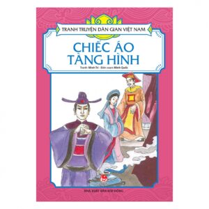 Tranh truyện d&acirc;n gian Việt Nam - Chiếc &aacute;o t&agrave;ng h&igrave;nh