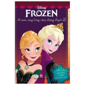 Frozen - T&ocirc; m&agrave;u c&ugrave;ng C&ocirc;ng ch&uacute;a Băng Tuyết 2