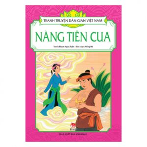 Tranh truyện d&acirc;n gian Việt Nam - N&agrave;ng ti&ecirc;n cua